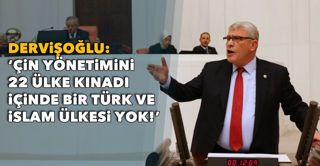 Dervişoğlu: 'Rabia için gözyaşı döken Cumhurbaşkanı, Doğu Türkistanlıların sesini duymuyor'